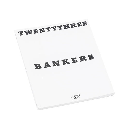 WP#03 | Twentythree Bankers - White Press Verlag